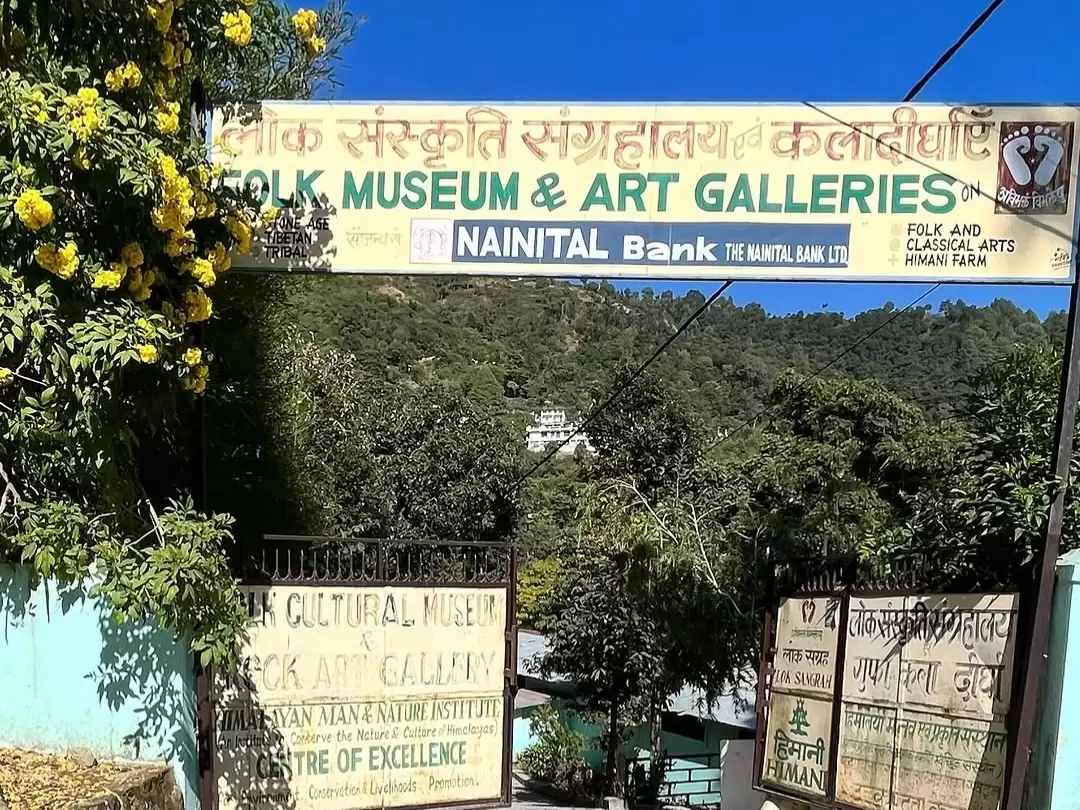 Folk Culture Museum Nainital Himalayan art gallery showcasing Kumaoni heritage, tribal artifacts and traditional crafts