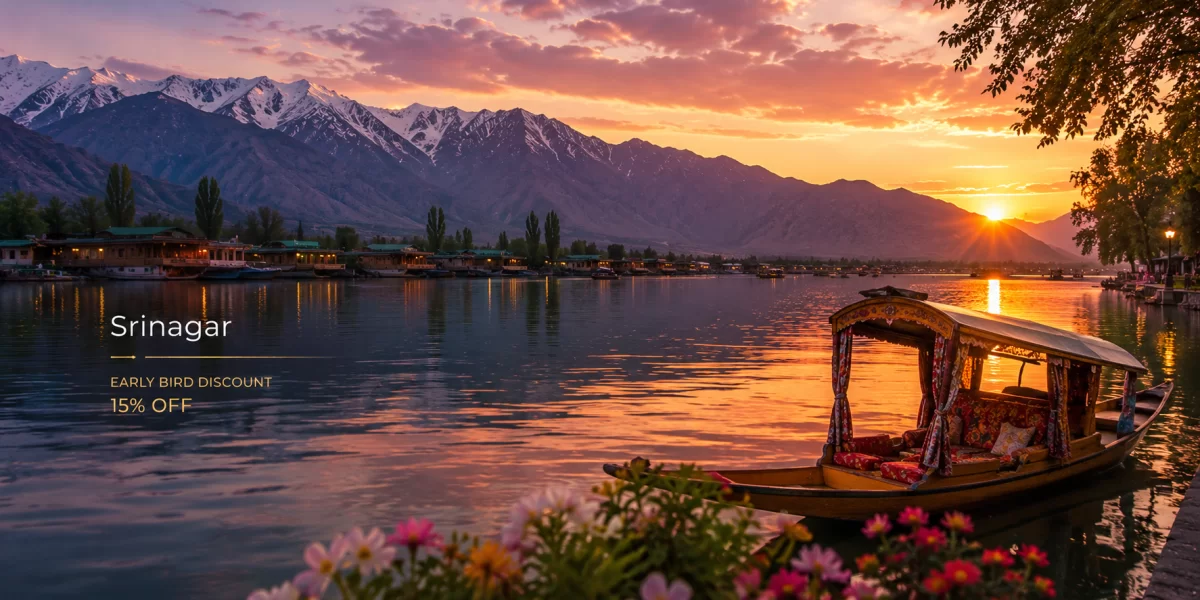 Srinagar travel banner featuring Dal Lake shikara ride, houseboats, Himalayan mountains, and sunset reflections with early bird discount offer.