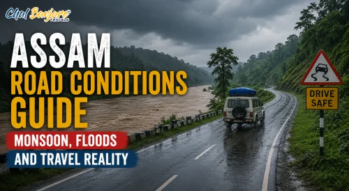 AssamRoadConditionsGuideMonsoonFloodsandTravelReality_17831539830.webp