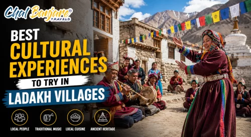 Best Cultural Experiences to Try in Ladakh Villages