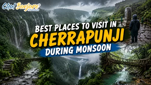 Best Places to Visit in Cherrapunji During Monsoon