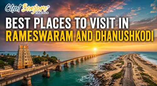 Best Places to Visit in Rameswaram and Dhanushkodi