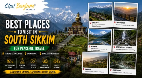Best Places to Visit in South Sikkim for Peaceful Travel
