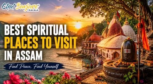 Best Spiritual Places to Visit in Assam