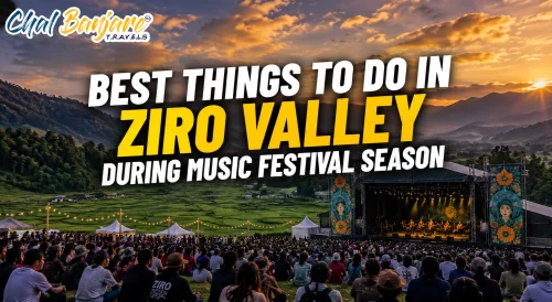 Best Things to Do in Ziro Valley During Music Festival Season