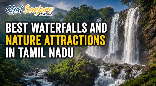 Best Waterfalls and Nature Attractions in Tamil Nadu