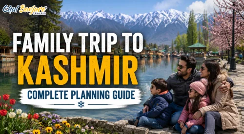 Family Trip to Kashmir – Complete Planning Guide