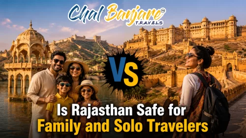 Is Rajasthan Safe for Family and Solo Travelers