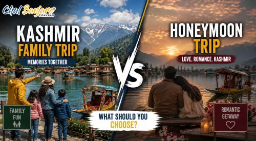 Kashmir Family Trip vs Honeymoon Trip – What Should You Choose
