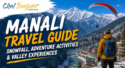 Manali Travel Guide Snowfall, Adventure Activities & Valley Experiences travel graphic showing a backpacker looking out over a snowy valley town with a river, while a paraglider flies under massive snow-capped mountains for Manali travel blogs