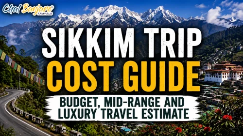 Sikkim Trip Cost Guide – Budget, Mid-Range and Luxury Travel Estimate