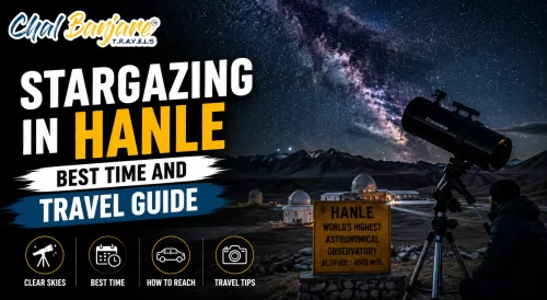 Stargazing in Hanle – Best Time and Travel Guide
