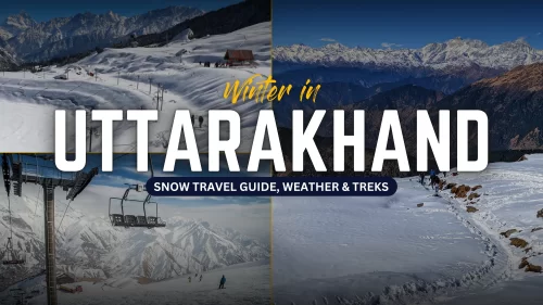 Winter in Uttarakhand | Snow Travel Guide, Weather & Treks